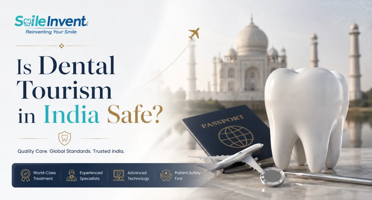Is Dental Tourism in India Safe